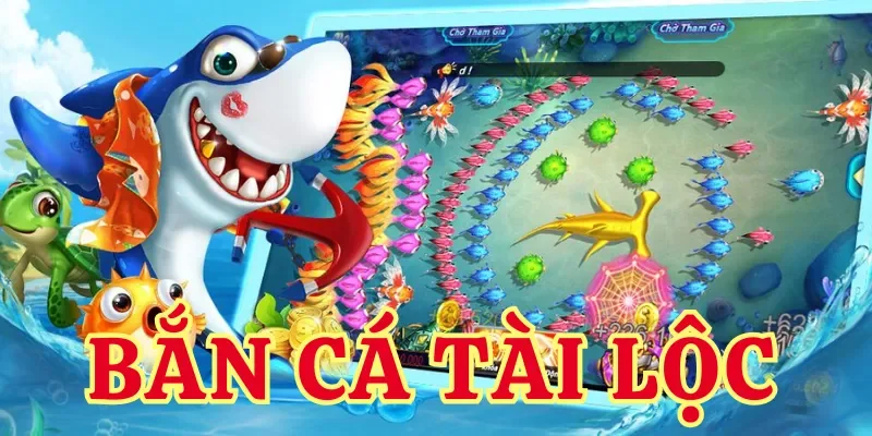 Giới thiệu thông tin về game bắn cá tài lộc