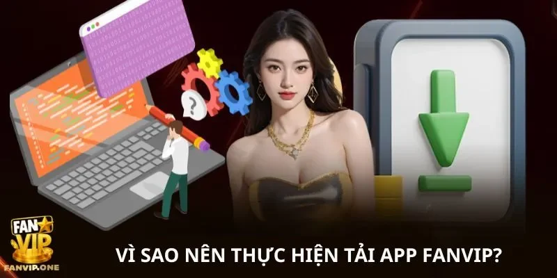 Hướng dẫn tải app FANVIP cơ bản