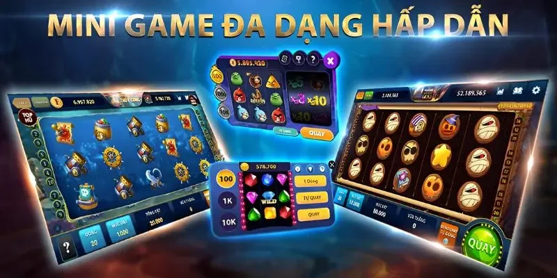 Mini game - Chơi nhanh thắng lớn